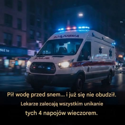 Pił wodę przed snem… i już się nie obudził. Lekarze zalecają wszystkim unikanie tych 4 napojów wieczorem.