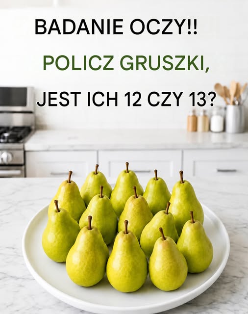 Badanie wzroku: Ile gruszek tak naprawdę widzisz? 12 czy 13?