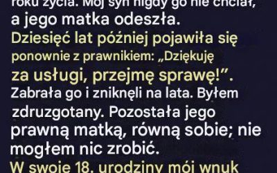 Zabrała mi wnuka, kiedy go wychowałam – po latach wrócił odmieniony