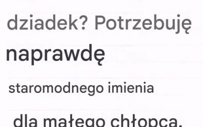 A co, gdybyśmy przywrócili dawne imiona? Wynik znajdziecie pod linkiem