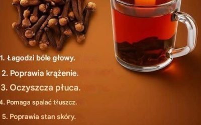 „Pradawna przyprawa w Twojej kuchni: 18 sposobów, w jaki herbata goździkowa poprawia zdrowie, metabolizm i długowieczność”